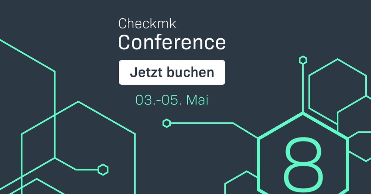 SHD Partner Checkmk lädt zur Conference vom 3. bis 5 Mai ein